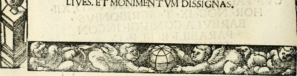 An illustration from Inscriptiones sacrosanctae vetvstatis : non illae qvidem romanae, sed totivs fere orbis svmmo stvdio ac maximis impensis Terra Mariqs conquisitæ feliciter incipiunt, 1534, leaf 475
