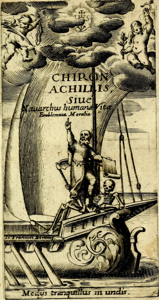 An illustration from Io: Francisci Bonomij Bononiensis Chiron Achillis, siue, Nauarchus humanæ uitæ : morali emblemate geminato ad felicitatis portum perducens, 1661, leaf 4