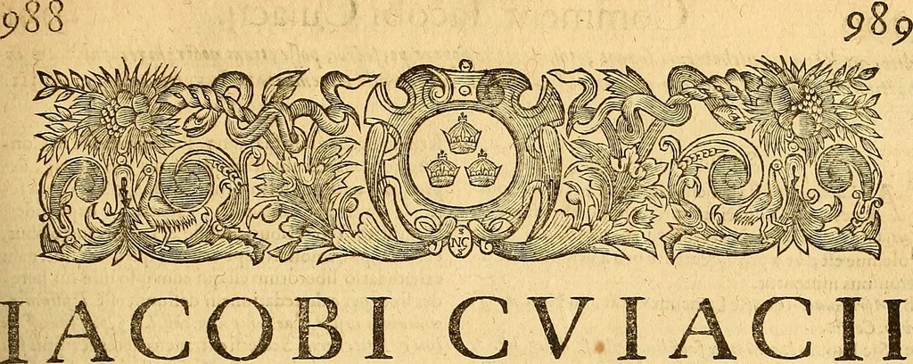 An illustration from Jacobi Cuiacii ic. praestantissimi Opera omnia in decem tomos distributa : quibus continentur tam priora, sive quæ ipse superstes edi curauit; quam posteriora, sive quae post obitum eius edita sunt, vel nunc primum prodeunt, 1658, leaf 504