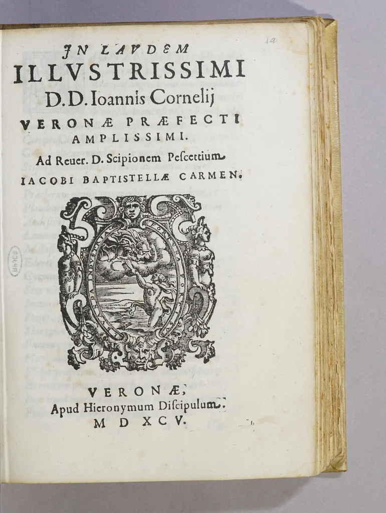 An illustration from Jn laudem illustrissimi D. D.Ioannis Cornelij Veronae praefecti amplissimi. : Ad Reuer. D. Scipionem Pescettium., 1595, leaf 7
