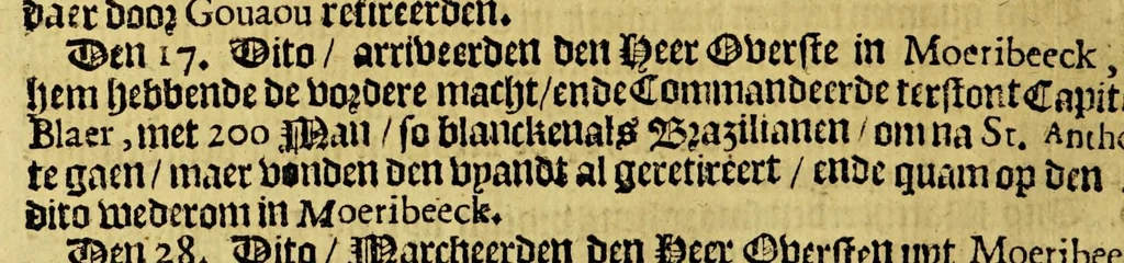 An illustration from Journael, ofte historiaelse beschrijvinge van Matheus vanden Broeck. : Van 't geen hy selfs ghesien ende waerachtigh gebeurtis, wegen 't begin ende revolte van de Portugese in Brasiel, als mede de conditie en het overgaen van de forten aldaer, 1651, leaf 18