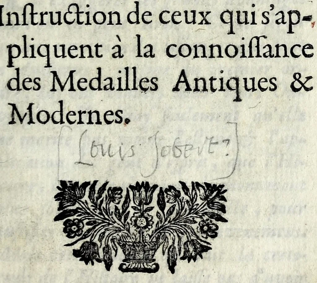 An illustration from La science des medailles pour l'instruction de ceux qui s'appliquent à la connoissance des medailles antiques & modernes, 1693, leaf 9
