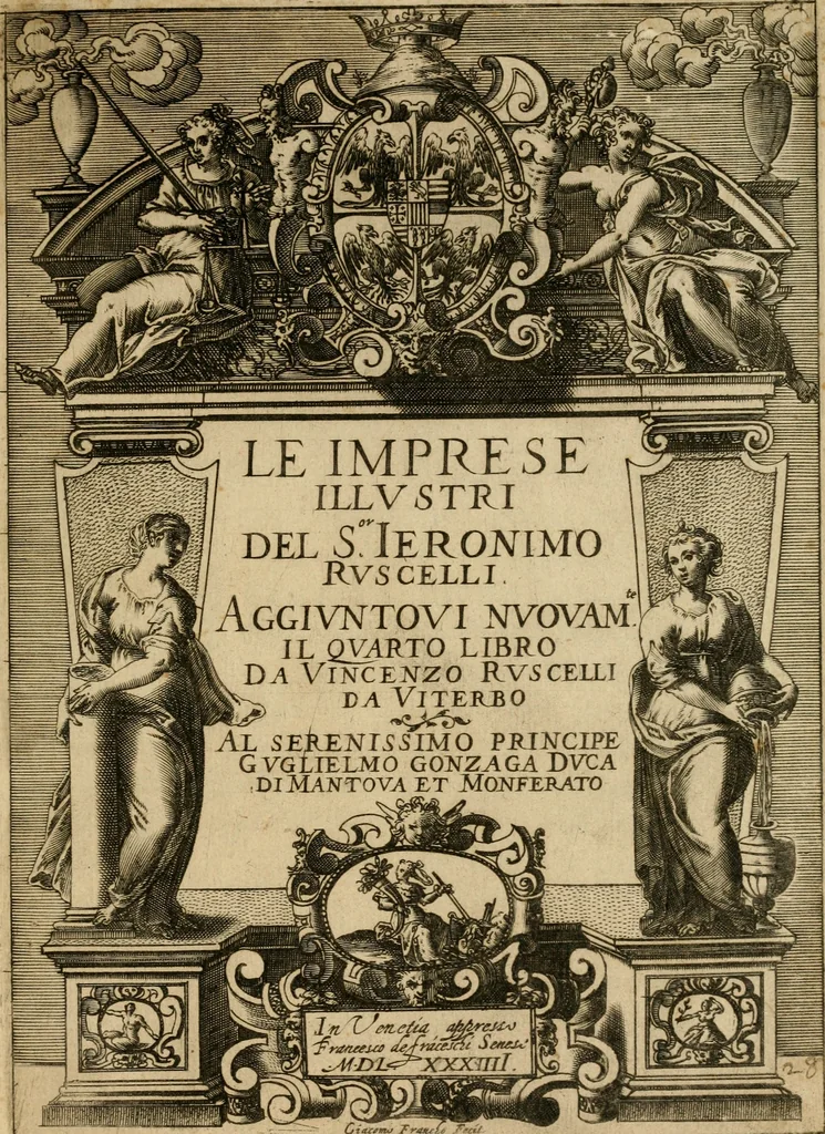 An illustration from Le imprese illvstri del s.or Ieronimo Rvscelli. Aggivntovi nvovam.te il qvarto libro da Vincenzo Rvscelli da Viterbo.., 1584, leaf 6