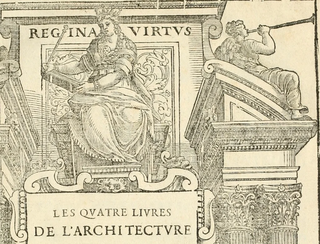 An illustration from Les quatre liures de l'architecture d'André Palladio : mis en françois : dans lesquels, après vn petit traitté des cinq ordres, auec quelques-vnes des plus necessaires obseruations pour bien bastir, il parle de la construction des maisons particulieres, des grands chemins, des ponts, des places publiques, des xystes, des basiliques, & des temples, 1650, leaf 4