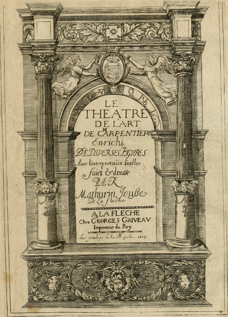 An illustration from Le theatre de l'art de charpentier : enrichi de diuerses figures, auec l'interpretation dicelles faict & dresse, 1627, leaf 4