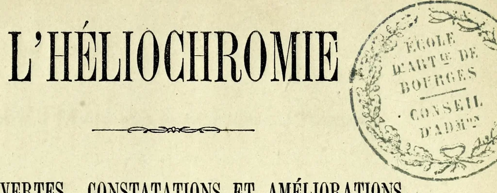 An illustration from L'héliochromie : découvertes, constatations et améliorations importantes : lettre à Monsieur le Président de la Société française de photographie, 1874, leaf 3