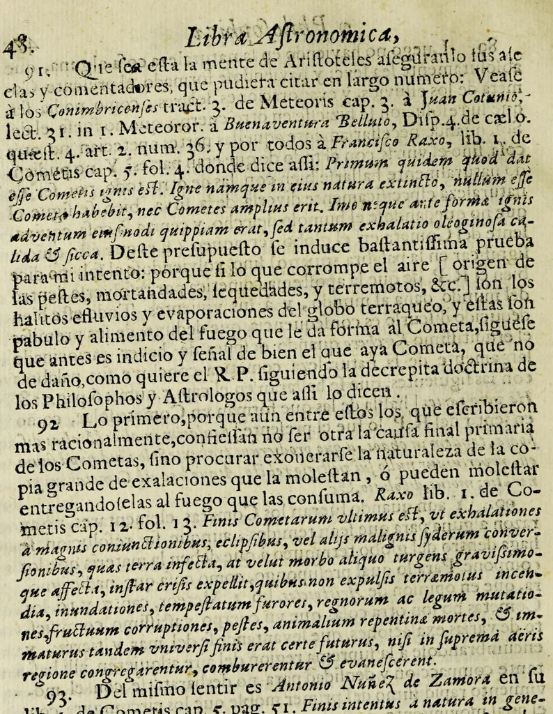 An illustration from Libra astronomica, y philosophica : en que D. Carlos de Siguenza y Gongora, cosmographo, y mathematico regio en la Academia Mexicana, examina no solo lo que a su manifiesto philosophico contra los cometas opuso el R. P. Eusebio Francisco Kino de la Compania de Jesus; sino lo que el mismo R. P. opino, y pretendio haver demostrado en su exposicion astronomica del cometa del año de 1681. Sacala à luz D. Sebastian de Guzman y Cordova, fator, veedor, proveedor, iuez oficial de la Real Haceinda de Su Magestad en la caxa desta corte, 1690, leaf 76