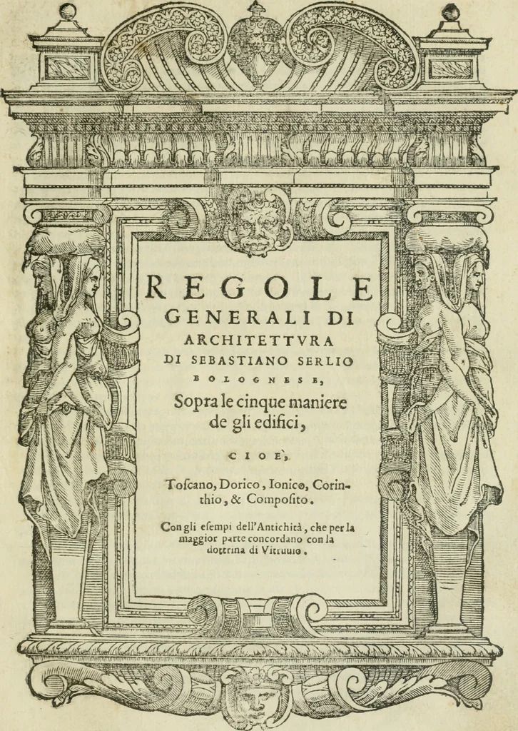 An illustration from Libro primo [-quinto] d'architettvra ..., 1566, leaf 252
