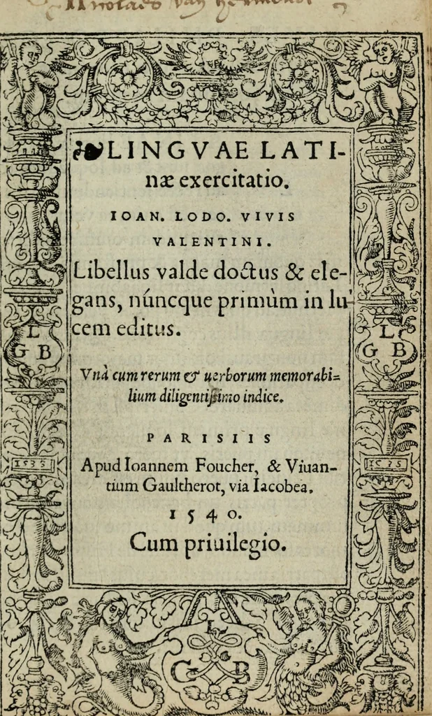 An illustration from Linguae latinae exercitatio ... : Libellus valde doctus & elegans, nuncque primum in lucem editus, una cum rerum & verborum memorabilium diligentissimo indice, 1540, leaf 8