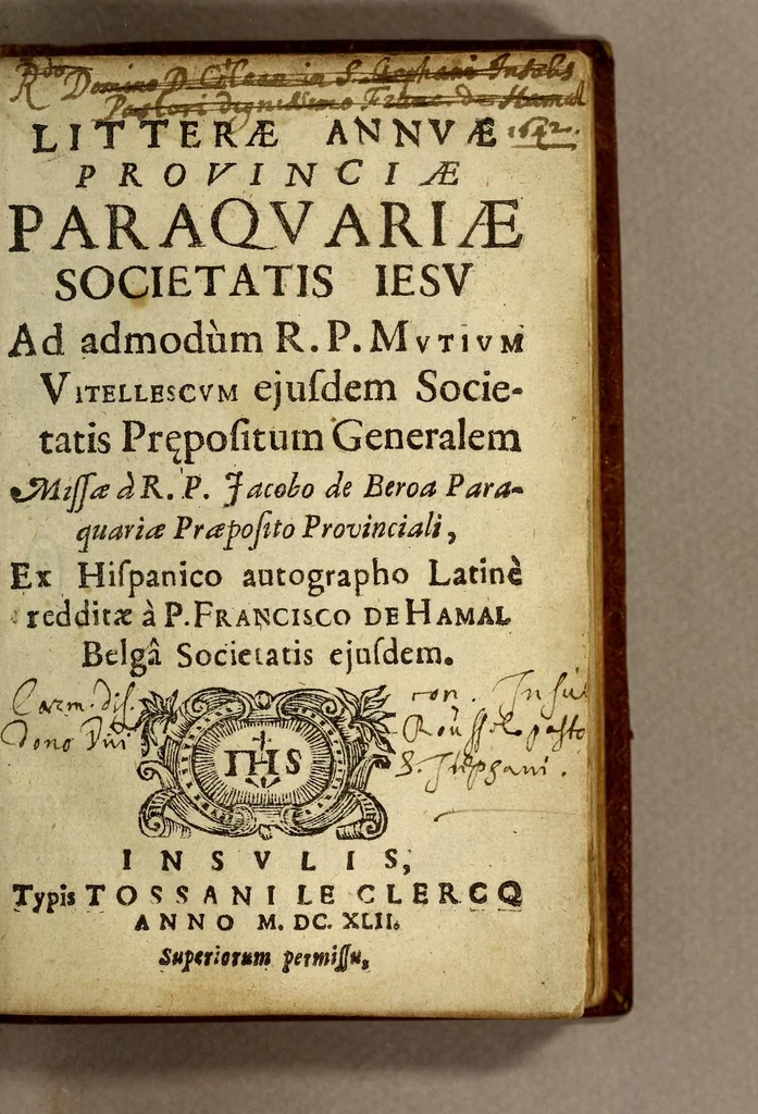 An illustration from Litterae annuae Provinciae Paraquariae Societatis Iesu ad admodùm R.P. Mutium Vitellescum ejusdem societatis Praepositum Generalem : missae à R.P. Jacobo de Beroa Paraquariae praeposito provinciali, ex Hispanico autographo Latinè redditae à P. Francisco de Hamal Belgâ societatis ejusdem, 1642, leaf 7