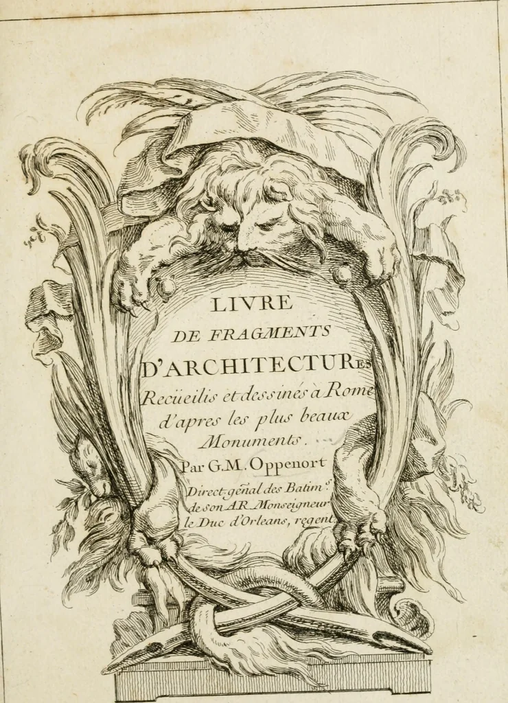 An illustration from Livre de fragments d'architectures, recüeilis et dessinés à Rome d'après les plus beaux monuments, 1720, leaf 10