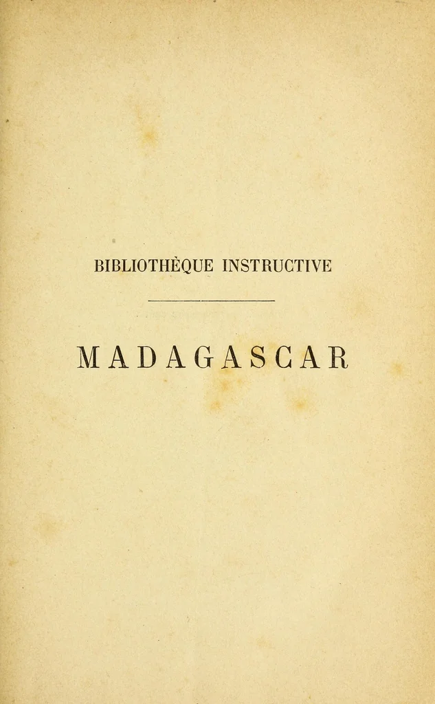 An illustration from Madagascar depuis sa découverte jusqu'à nos jours, 1888, leaf 5