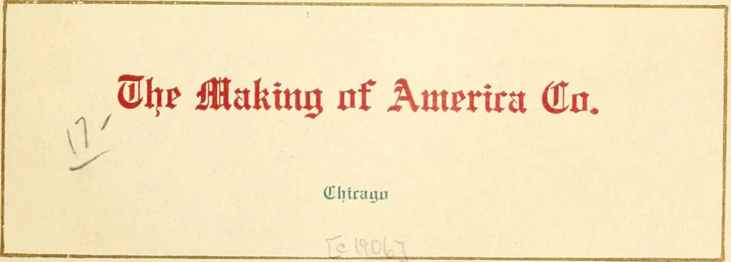 An illustration from The making of America, 1906, leaf 10