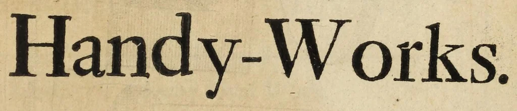 An illustration from Mechanick exercises, or, The doctrine of handy-works : began Jan. 1, 1677 and intended to be monthly continued, 1677, leaf 303
