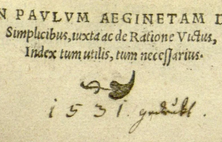 An illustration from Pauli Aeginetae Pharmaca simplicia /Othone Brunfelsio interprete. Idem, De ratione victus Gulielmo Copo Basiliensi interprete. In Paulum Aeginetam De simplicibus, iuxta De ratione victus, index tum utilis, tum necessarius., 1531, leaf 1