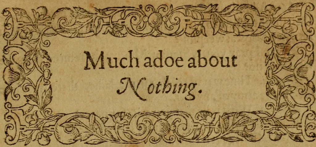 An illustration from Much adoe about nothing : as it hath been sundrie times publikely acted by the right honourable, the Lord Chamberlaine his seruants., 1600, leaf 6