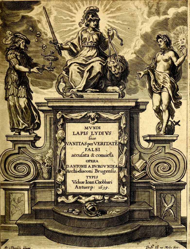 An illustration from Mundi lapis lydius, siue, Vanitas per veritat falsi accusata & conuicta, 1639, leaf 6