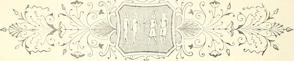 An illustration from Museum of antiquity; a description of ancient life: the employments, amusements, customs and habits, the cities, places, monuments and tombs, the literature and fine arts of 3,000 years ago, 1887, leaf 11