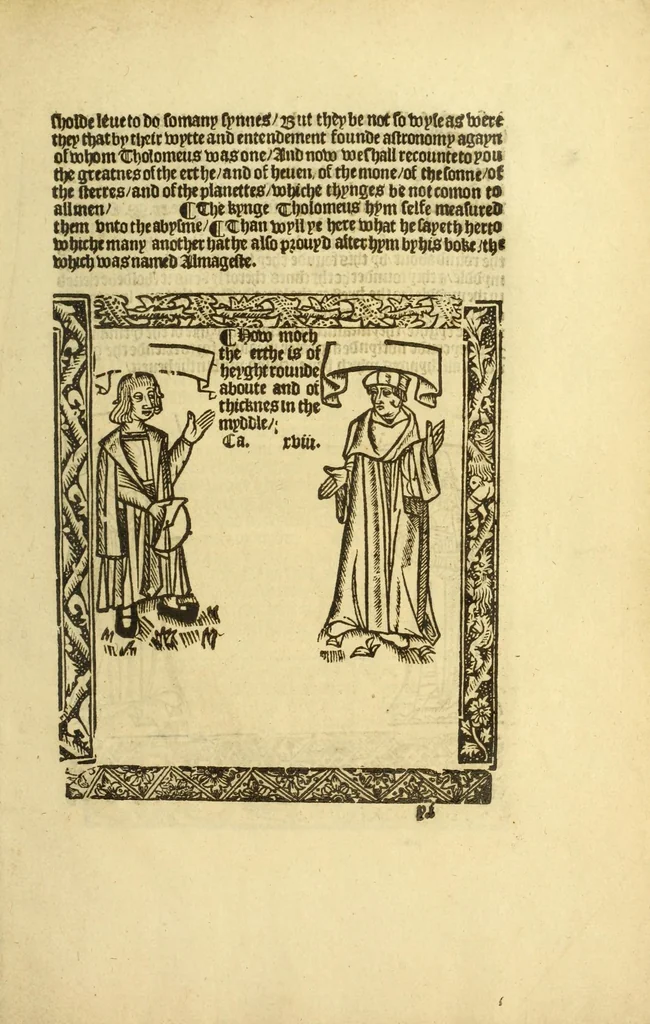 An illustration from The myrrour & dyscrypcyon of the worlde : with many meruaylles & the vii scyences as gramayre, rethorike wyth the arte of memorye, logyke, geometrye, wyth the standarde of mesure & weyght, and the knowlege how a man sholde mesure londe, borde, & tymber, and than arsmetryke wyth the maner of accou[n]tes and rekenynges by cyfres, and than musyke, and astrnomye, with many other profytable and plesant co[m]modytes, 1527, leaf 175