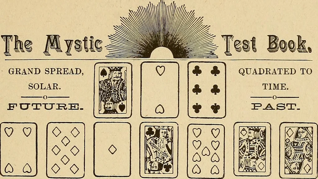 An illustration from The mystic test book; or, The magic of the cards. Giving the mystic meaning of these wonderful and ancient emblems in their relationship to the heavenly bodies, under all conditions; with rules and processes for reading or delineating the emblems, 1919, leaf 82