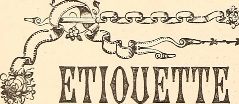 An illustration from The national encyclopædia of business and social forms, embracing the laws of etiquette and good society, 1879, leaf 113