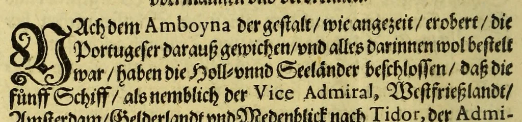 An illustration from Neundte Schiffart, das ist: Gründliche Erklärung, was sich mit den Holl- vnd Seeländern in Ost-Indien Anno 1604. vnd 1605. vnter dem Admiral Steffan von der Hagen zugetragen, : vnd wie sie endlich in jünst abgeloffenem Aprili mit zwey Schiffen in Hollandt ankommen, 1612, leaf 54