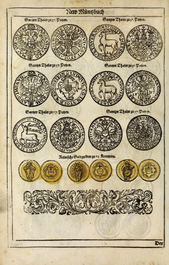 An illustration from New Müntz Buech : darinnen allerley gross vunnd kleine, silberne vnd guldene Sorten, vmb wichtiger Vrsach willen also fürgestelt werden, vnd erstlich der Römischen Kayserlichen vnd Königlichen Mayestat ... : darneben auch bäpstlicher Heiligkeit vnd der König in Hispanien, Portugal ... : dann auch der Italianischen Fürsten .., 1604, leaf 112