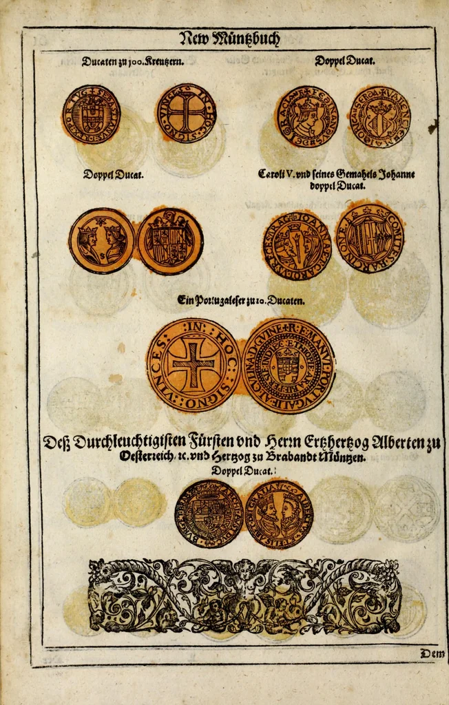 An illustration from New Müntz Buech : darinnen allerley gross vunnd kleine, silberne vnd guldene Sorten, vmb wichtiger Vrsach willen also fürgestelt werden, vnd erstlich der Römischen Kayserlichen vnd Königlichen Mayestat ... : darneben auch bäpstlicher Heiligkeit vnd der König in Hispanien, Portugal ... : dann auch der Italianischen Fürsten .., 1604, leaf 144