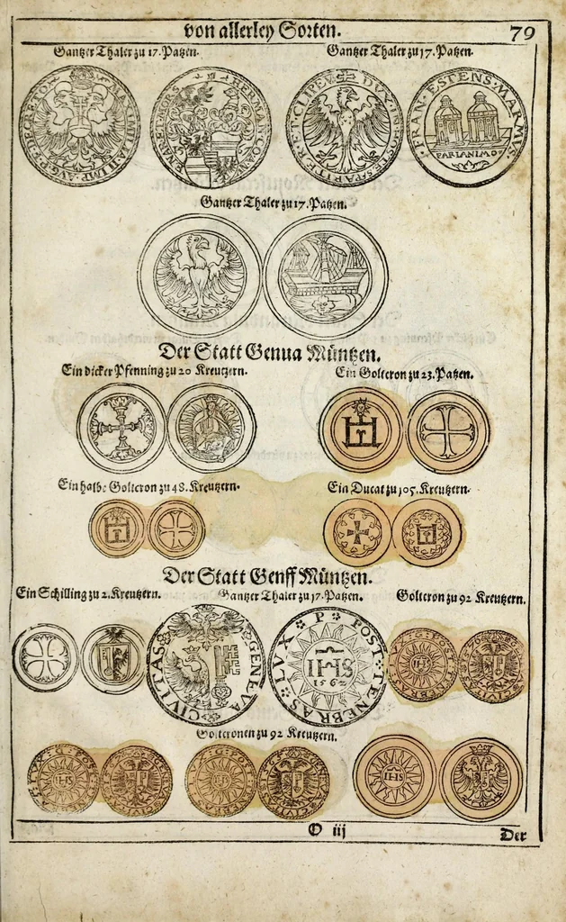 An illustration from New Müntz Buech : darinnen allerley gross vunnd kleine, silberne vnd guldene Sorten, vmb wichtiger Vrsach willen also fürgestelt werden, vnd erstlich der Römischen Kayserlichen vnd Königlichen Mayestat ... : darneben auch bäpstlicher Heiligkeit vnd der König in Hispanien, Portugal ... : dann auch der Italianischen Fürsten .., 1604, leaf 179