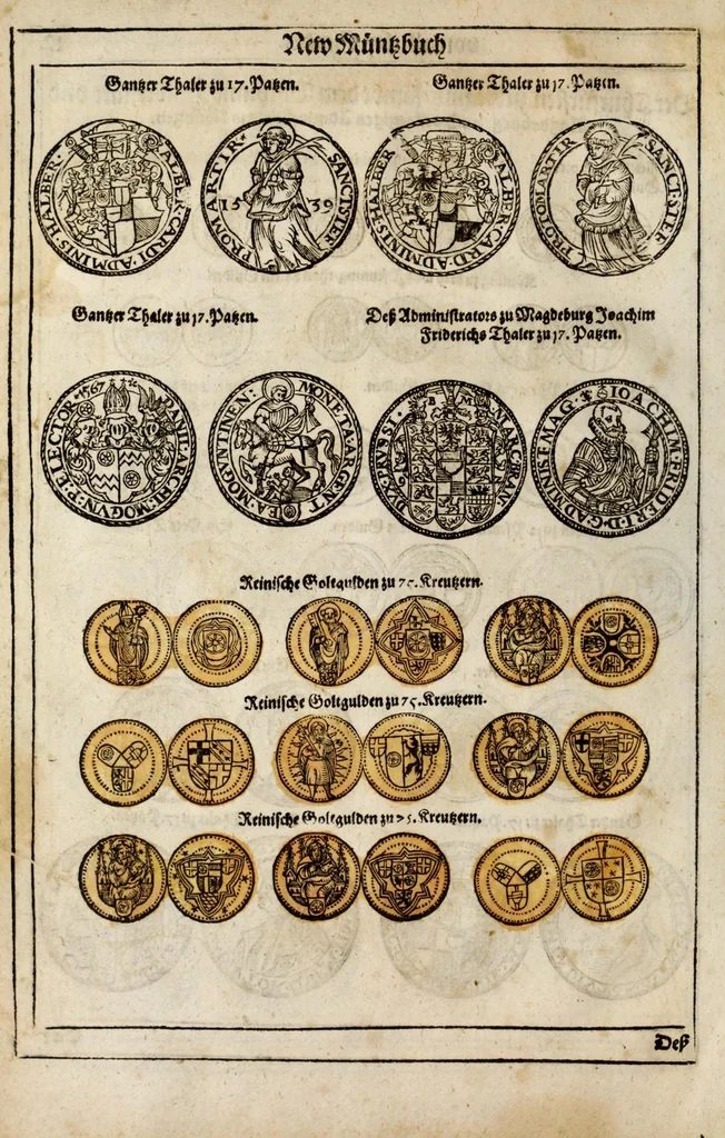 An illustration from New Müntz Buech : darinnen allerley gross vunnd kleine, silberne vnd guldene Sorten, vmb wichtiger Vrsach willen also fürgestelt werden, vnd erstlich der Römischen Kayserlichen vnd Königlichen Mayestat ... : darneben auch bäpstlicher Heiligkeit vnd der König in Hispanien, Portugal ... : dann auch der Italianischen Fürsten .., 1604, leaf 42