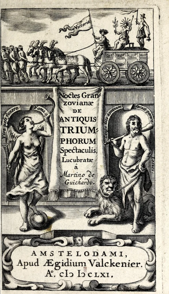An illustration from Noctes granzovianae, seu, Discursus panegyricus de antiquis triumphis, in publicum tam ecclesiarum quàm politiarum usum, 1661, leaf 5