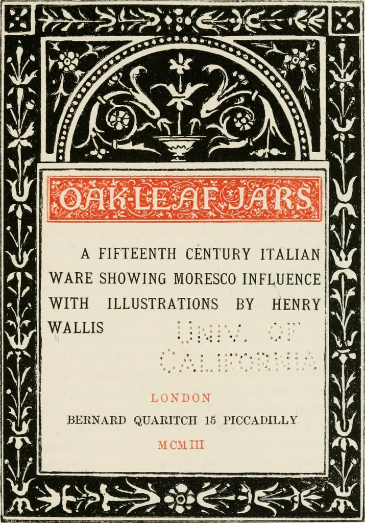An illustration from Oak-leaf jars; a fifteenth century Italian ware showing Moresco influence, 1903, leaf 8