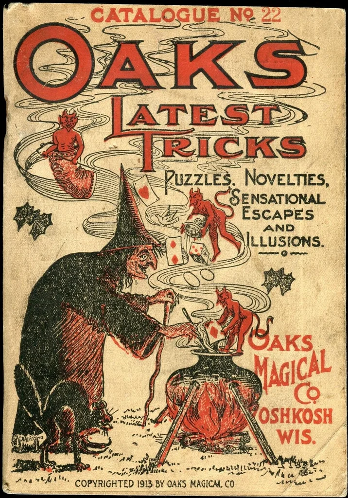 An illustration from Oaks Latest Tricks, Catalogue No. 22: Puzzles, Novelties, Sensational Escapes, and Illusions, 1913, leaf 0