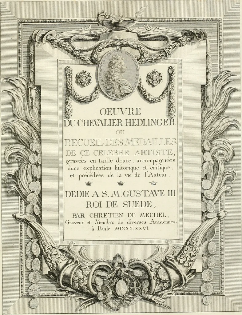 An illustration from Oeuvre du chevalier Hedlinger, ou, Recueil des medailles de ce celebre artiste, gravées en taille douce, accompagnées d'une explication historique et critique, et précédées de la vie de l'auteur, 1778, leaf 4