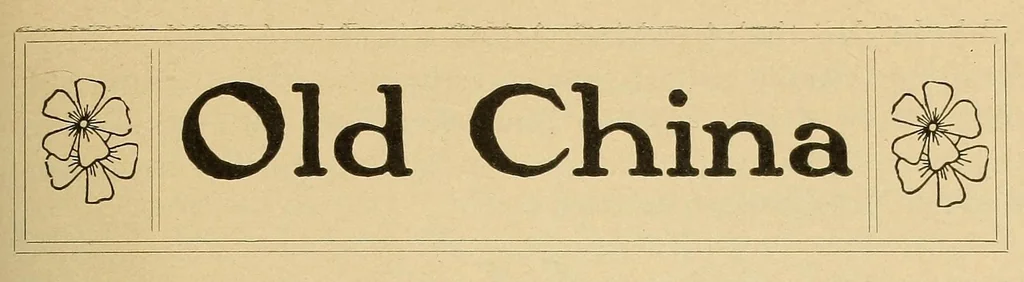 An illustration from Old china, 1901, leaf 253