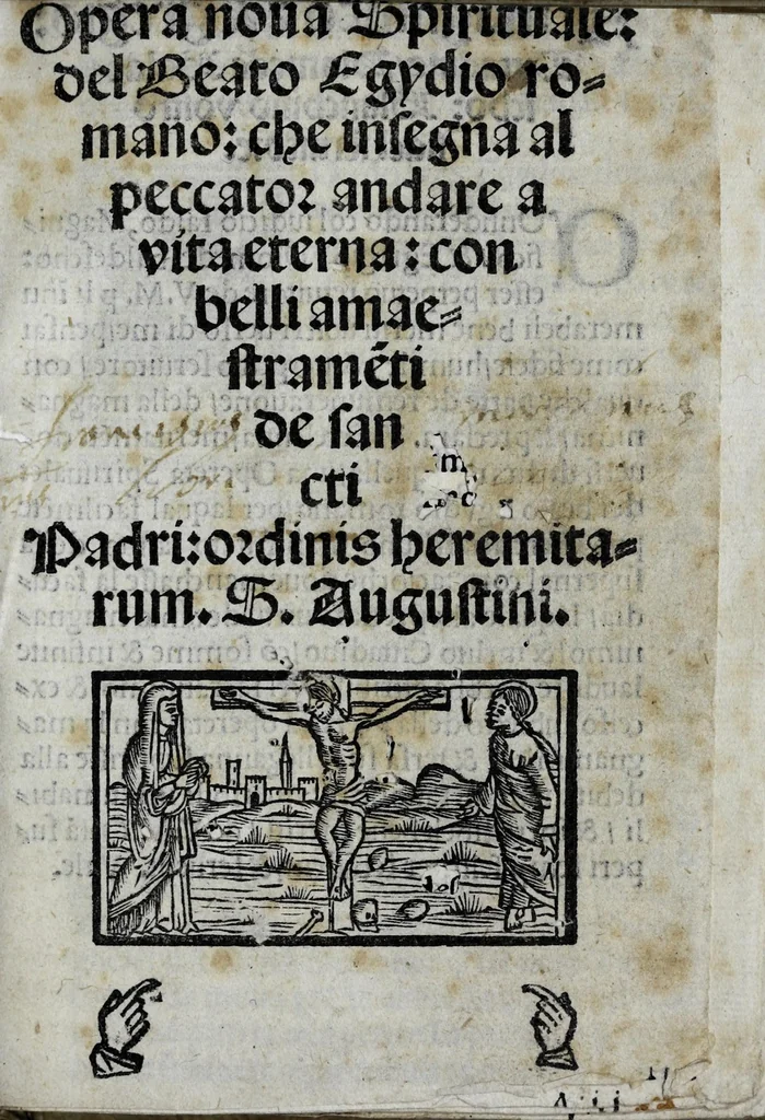 An illustration from Opera noua spirituale del beato Egydio romano : che insegna al peccator andare a vita eterna : con belli amaestramẽti de sancti padri ordinis heremitarum S. Augustini, 1520, leaf 5