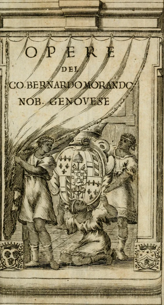 An illustration from Opere del conte Bernardo Morando, nobile genovese, diuise in quattro tomi .., 1662, leaf 4