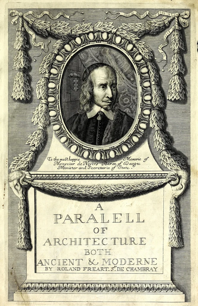 An illustration from A parallel of the antient architecture with the modern : in a collection of ten principal authors who have written upon the five orders ..., 1664, leaf 7