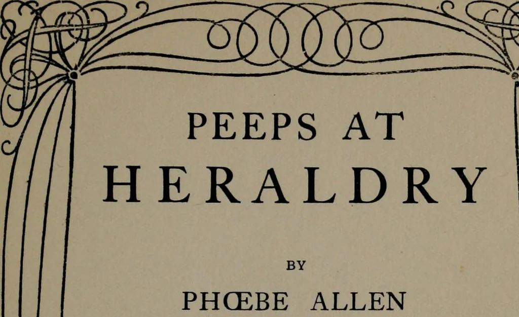 An illustration from Peeps at heraldry, 1912, leaf 8