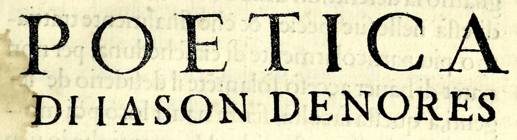 An illustration from Poetica di Iason Denores : nella qual per via di definitione & diuisione si tratta secondo l'opinion d'Artist[otle] della tragedia, del poema heroico, & della comedia, 1588, leaf 17