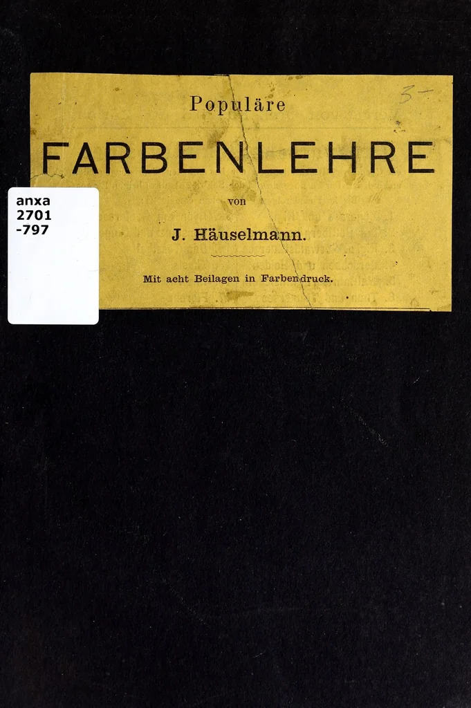 An illustration from Populäre Farbenlehre für den Gebrauch in Mittelschulen, Gymnasien, Seminarien, Fortbildungs- und Gewerbeschulen sowie zum Selbstunterricht für Künstler und Laien, 1882, leaf 1