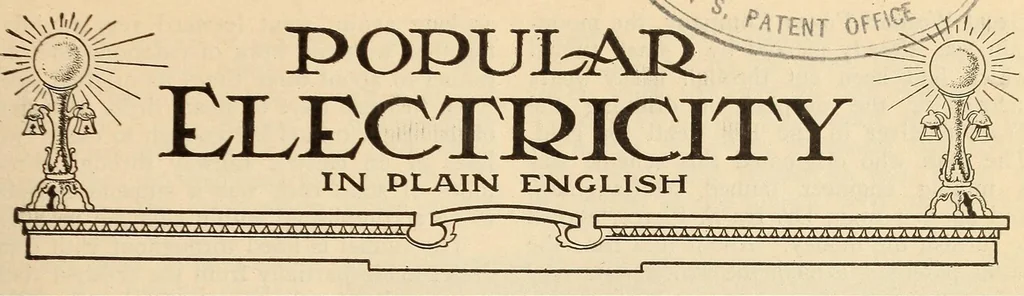 An illustration from Popular electricity in plain English, 1908, leaf 311