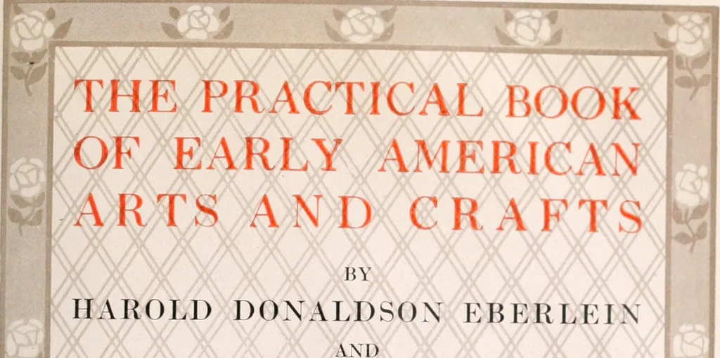 An illustration from The practical book of early American arts and crafts, 1916, leaf 14