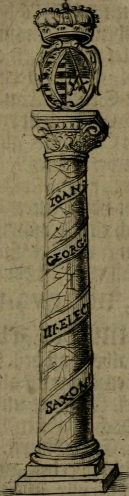 An illustration from Pyramis, oder, Sinnreiche Ehren-Seule : mit hieroglyphischen politico-mystico Sinn-Bildern, zu unterthänigsten Ehren und Glückwünschung der durchlauchtigisten und gnädigisten neuen Chur-Fürstlichen Herrschafft und Regierung Johan[n] Georg des Dritten, Churfürsten von Sachsen, 1681, leaf 12
