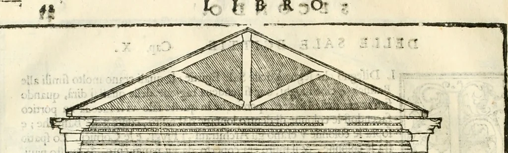 An illustration from I quattro libri dell'architettura di Andrea Palladio : ne' quali, dopò vn breue trattato de' cinque ordini, & di quelli auertimenti, che sono più necesarij nel fabricare : si tratta delle case private, delle vie, de i ponti, delle piazze, de i xisti, & de'tempij, 1616, leaf 113