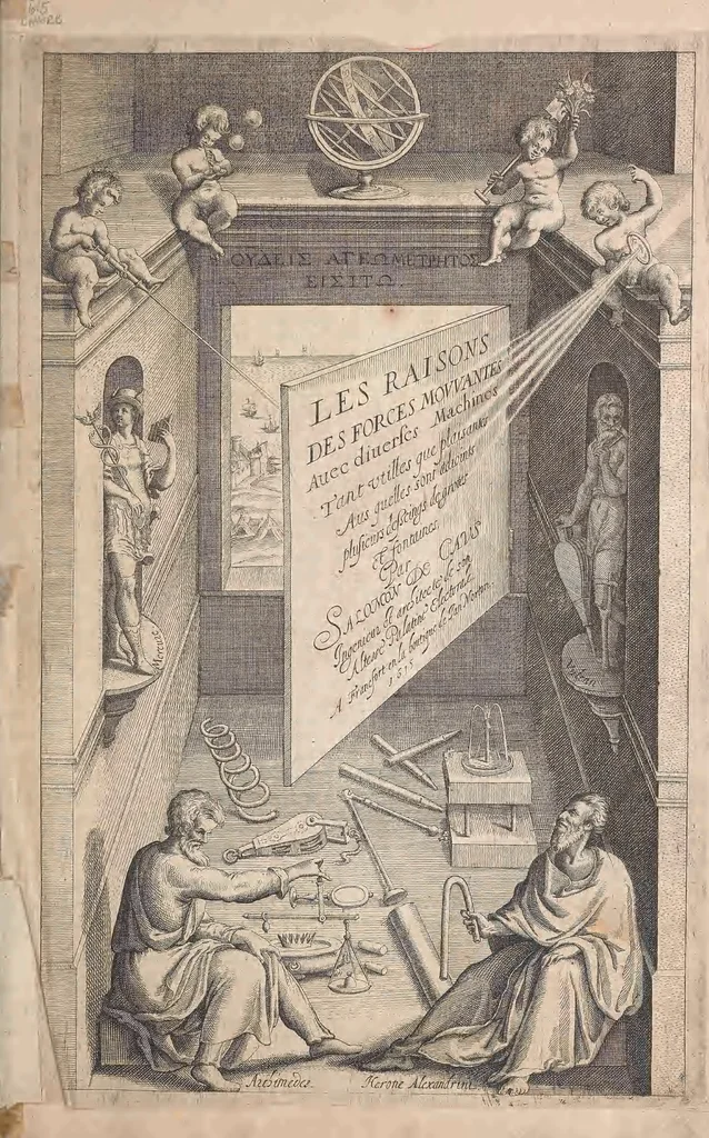 An illustration from Les raisons des forces mouuantes auec diuerses machines tant vtilles que plaisantes : aus quelles sont adioints plusieurs desseings de grotes et fontaines, 1615, leaf 8