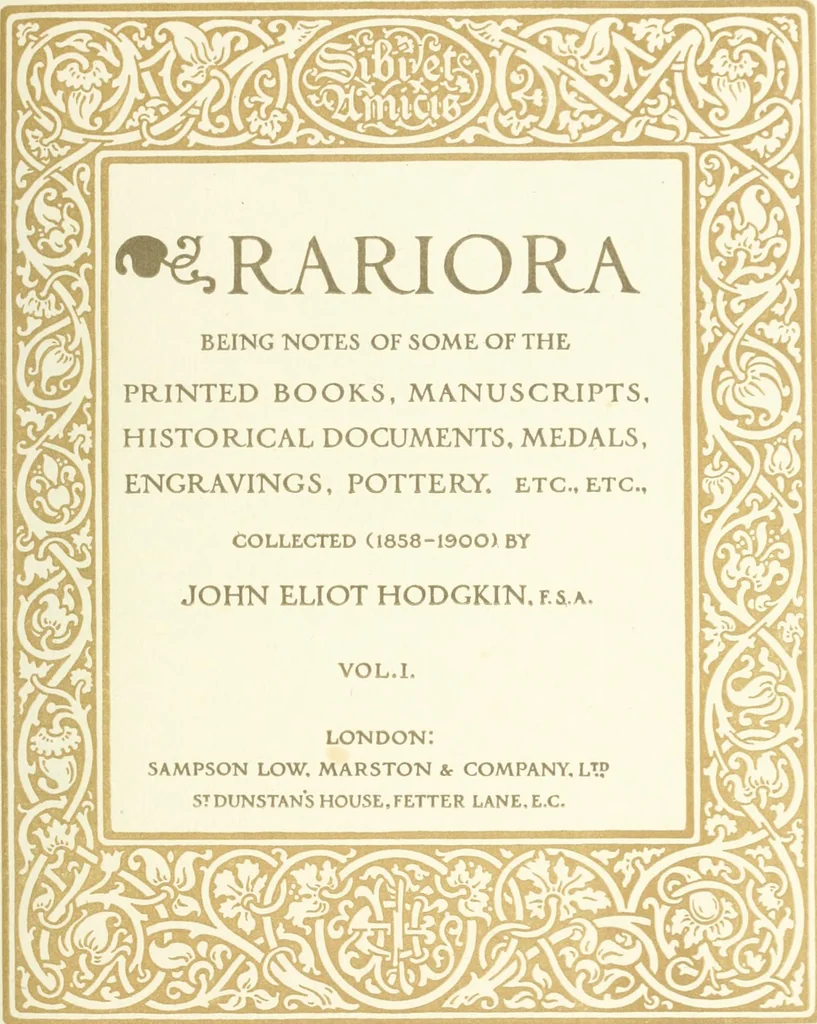 An illustration from Rariora; being notes of some of the printed books, manuscripts, historical documents, medals, engravings, pottery, etc., collected (1858-1900), 1902, leaf 10