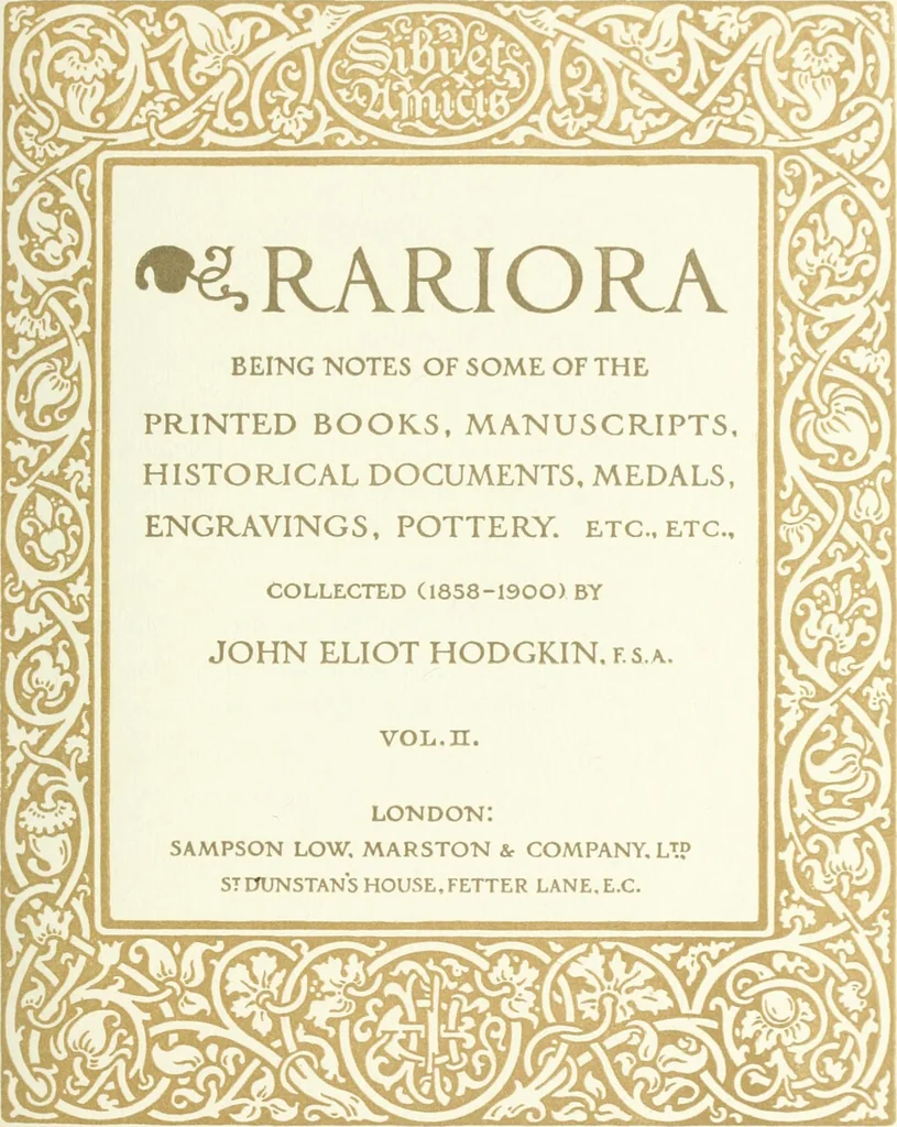 An illustration from Rariora; being notes of some of the printed books, manuscripts, historical documents, medals, engravings, pottery, etc., collected (1858-1900), 1902, leaf 8