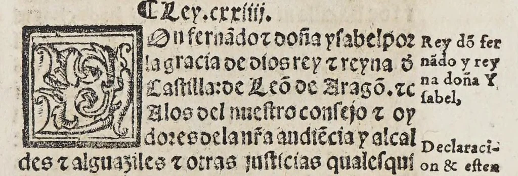 An illustration from Recopilacio[n] de algunas bullas del summo pontifice, co[n]cedidas, en fauor de la jurisdicio[n] real, con todas las pragmaticas, y algunas leyes del reyno, hechas para la buena gouernacion y guarda de la justicia y muchas pragmaticas y leyes añadidas q[ue] hasta aqui no fueron impressas. : En especial estan añadidas las leyes de Madrid y de los ara[n]zeles y de los paños y lanas y capitulos de corregidores y leyes de toro y leyes de la hermandad, vista y corregida y por orden de leyes puesta., 1550, leaf 257