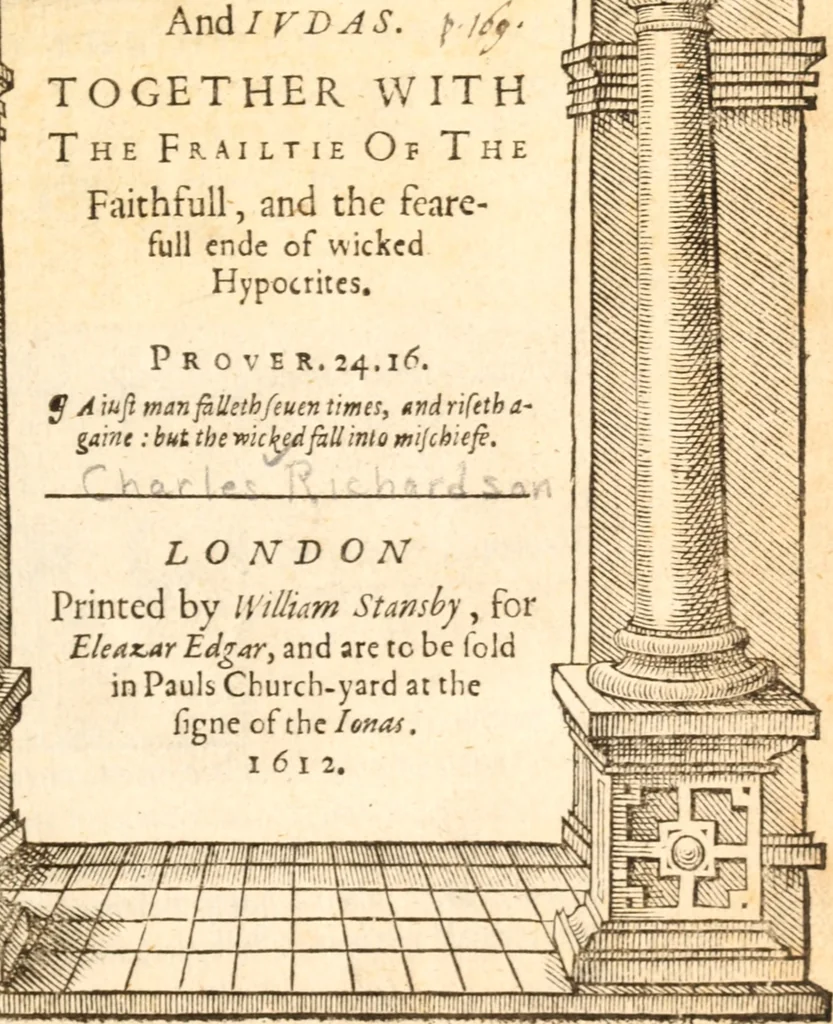 An illustration from The repentance of Peter and Iudas : Together with the frailtie of the faithfull and the fearefull ende of wicked hypocrites, 1612, leaf 4